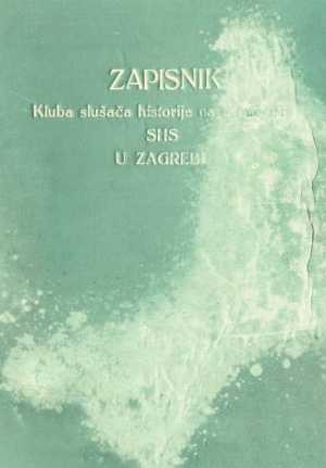 KLUB STUDENATA HISTORIJE SVEUČILIŠT SHS U ZAGREBU - ZAPISNICI