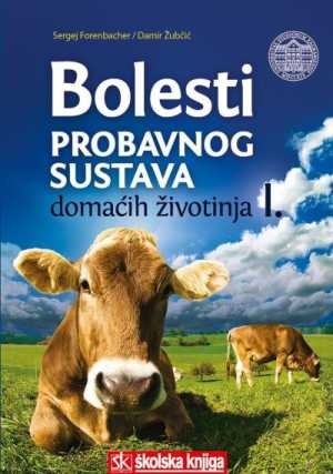 BOLESTI PROBAVNOG SUSTAVA DOMAĆIH ŽIVOTINJA I.