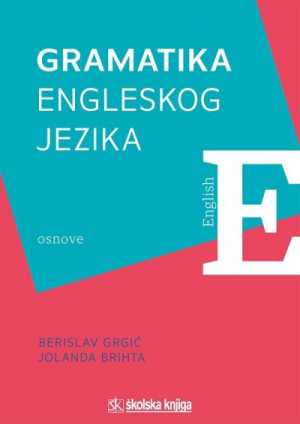 GRAMATIKA ENGLESKOG JEZIKA – OSNOVE