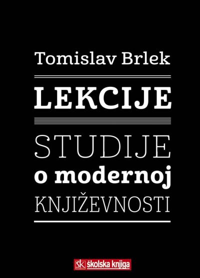 LEKCIJE - STUDIJE O MODERNOJ KNJIŽEVNOSTI