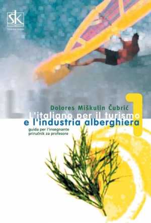 L'ITALIANO PER IL TURISMO E L'INDUSTRIA ALBERGHIERA 1
