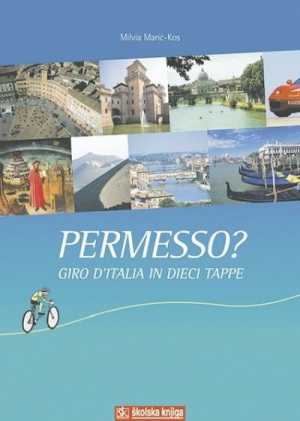 PERMESSO? GIRO D´ITALIA IN DIECI TAPPE