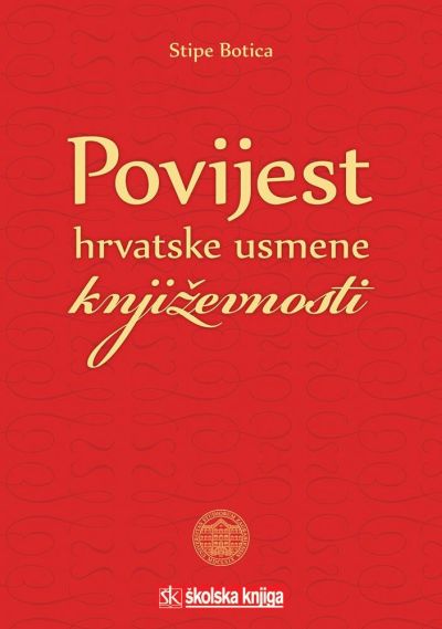 POVIJEST USMENE HRVATSKE KNJIŽEVNOSTI