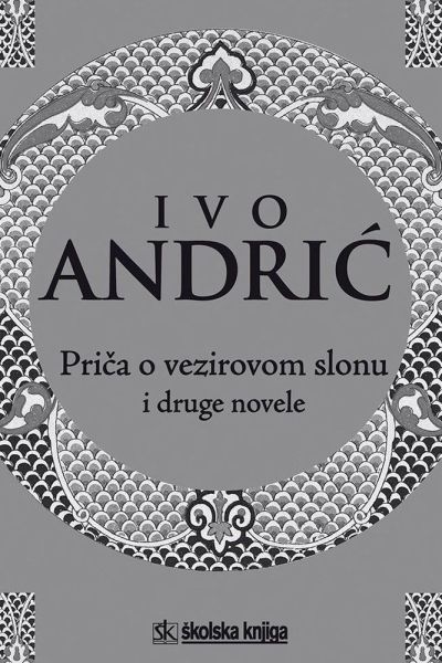 PRIČA O VEZIROVOM SLONU I DRUGE NOVELE