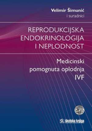REPRODUKCIJSKA ENDOKRINOLOGIJA I NEPLODNOST