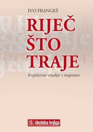 RIJEČ ŠTO TRAJE