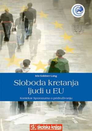 SLOBODA KRETANJA LJUDI U EU