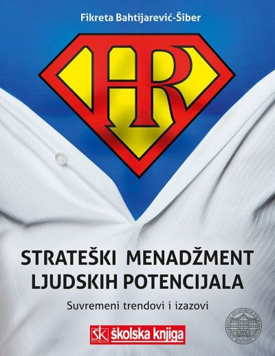 STRATEŠKI MENADŽMENT LJUDSKIH POTENCIJALA