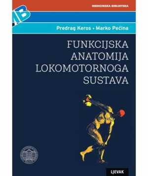 FUNKCIJSKA ANATOMIJA LOKOMOTORNOG SUSTAVA