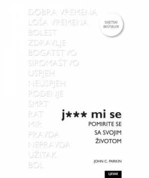 J... MI SE - Pomirite se sa svojim životom