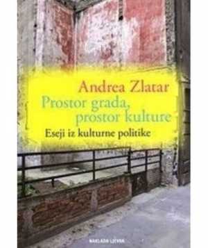 PROSTOR GRADA, PROSTOR KULTURE