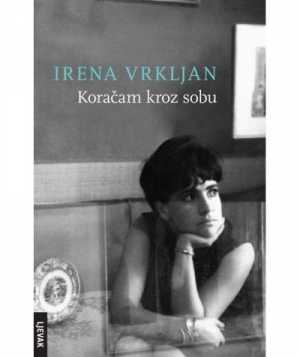 KORAČAM KROZ SOBU