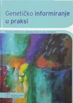 GENETIČKO INFORMIRANJE U PRAKSI