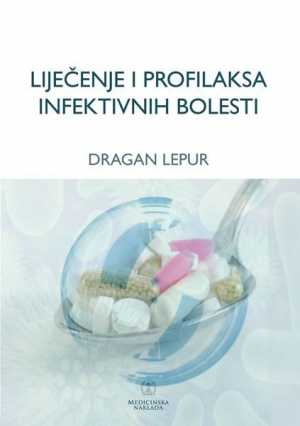 LIJEČENJE I PROFILAKSA INFEKTIVNIH BOLESTI