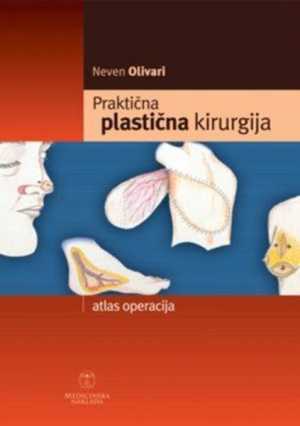 PRAKTIČNA PLASTIČNA KIRURGIJA