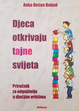 DJECA OTKRIVAJU TAJNE SVIJETA