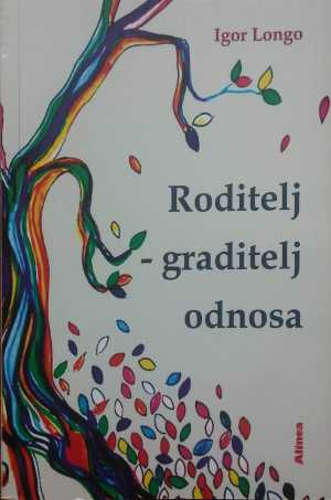 RODITELJ - GRADITELJ ODNOSA