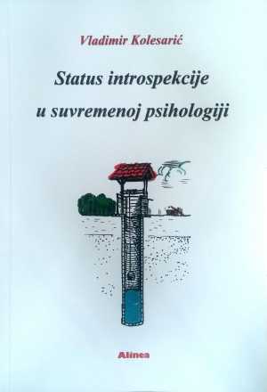STATUS INTROSPEKCIJE U SUVREMENOJ PSIHOLOGIJI