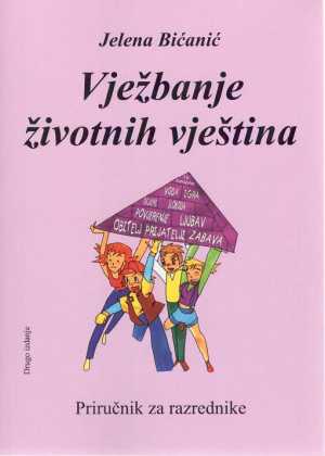 VJEŽBANJE ŽIVOTNIH VJEŠTINA