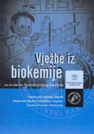 VJEŽBE IZ BIOKEMIJE ZA STUDENTE STOMATOLOGIJE
