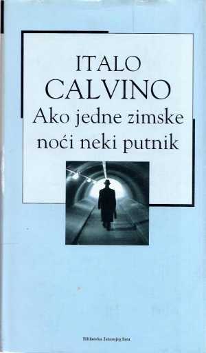 AKO JEDNE ZIMSKE NOĆI NEKI PUTNIK