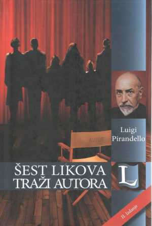 ŠEST LIKOVA TRAŽI AUTORA, II. izdanje