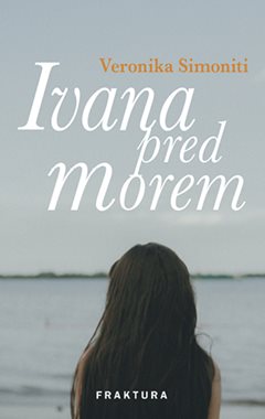 IVANA PRED MOREM