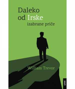 DALEKO OD IRSKE