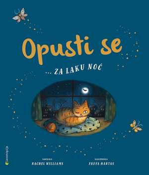 OPUSTI SE… ZA LAKU NOĆ