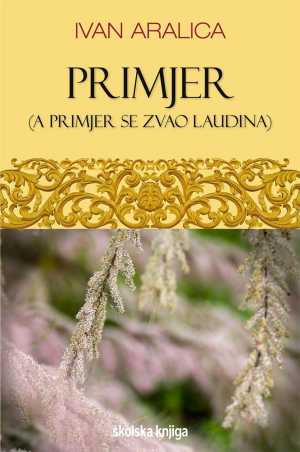 PRIMJER (A primjer se zvao Laudina)