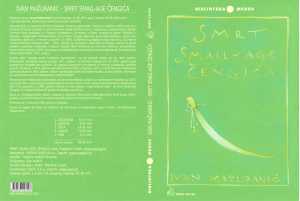 SMRT SMAIL - AGE ČENGIĆA