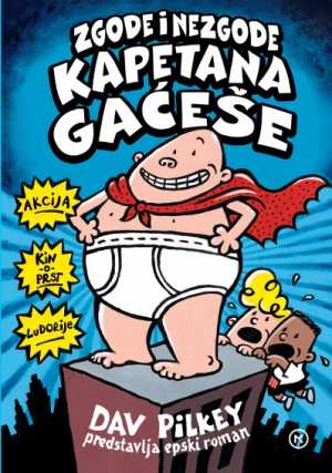 KAPETAN GAĆEŠA: ZGODE I NEZGODE KAPETANA GAĆEŠE