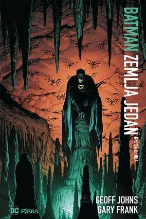 BATMAN: ZEMLJA JEDAN, KNJIGA DRUGA