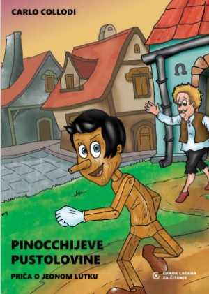 PINOCCHIJEVE PUSTOLOVINE - GRAĐA LAGANA ZA ČITANJE