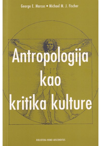 ANTROPOLOGIJA KAO KRITIKA KULTURE