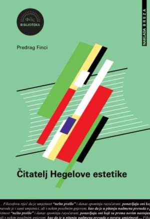 ČITATELJ HEGELOVE ESTETIKE