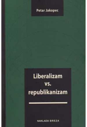 LIBERALIZAM VS. REPUBLIKANIZAM: LOCKE VS. ROUSSEAU