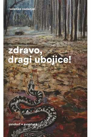 ZDRAVO, DRAGI UBOJICE!