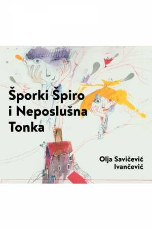 ŠPORKI ŠPIRO I NEPOSLUŠNA TONKA