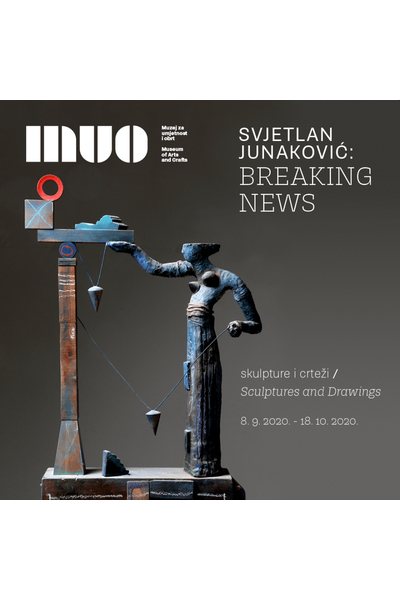 BREAKING NEWS - SKULPTURE I CRTEŽI / SCULPTURES AND DRAWINGS