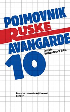 10. POJMOVNIK RUSKE AVANGARDE