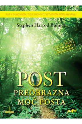 POST: PREOBRAZNA MOĆ POSTA