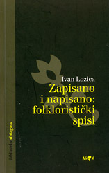 ZAPISANO I NAPISANO: FOLKLORISTIČKI SPISI