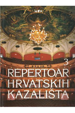 REPERTOAR HRVATSKIH KAZALIŠTA 3