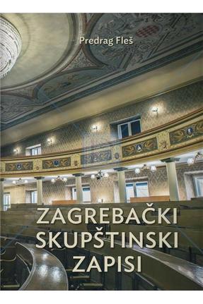 ZAGREBAČKI SKUPŠTINSKI ZAPISI