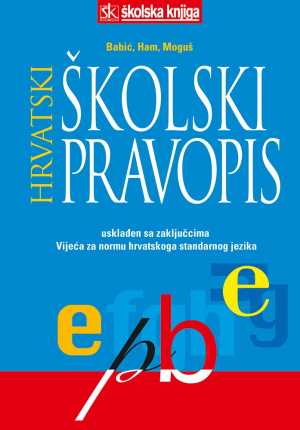 HRVATSKI ŠKOLSKI PRAVOPIS