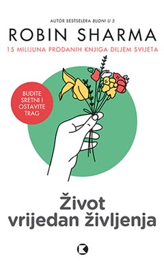 ŽIVOT VRIJEDAN ŽIVLJENJA