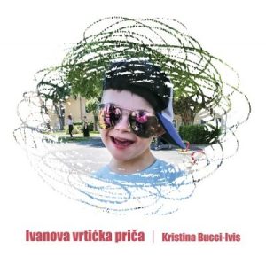 IVANOVA VRTIĆKA PRIČA