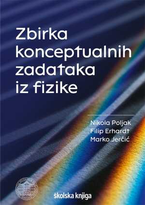 ZBIRKA KONCEPTUALNIH ZADATAKA IZ FIZIKE