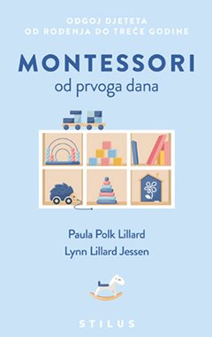 MONTESSORI OD PRVOGA DANA